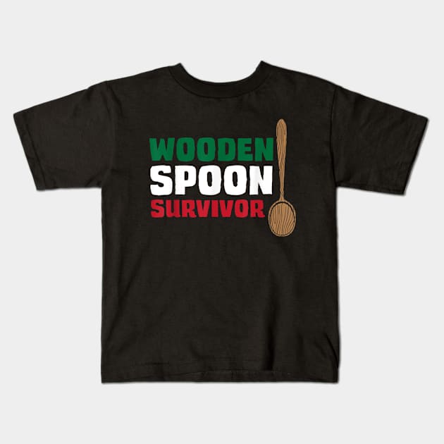 Wooden spoon survivor Kids T-Shirt by WILLER